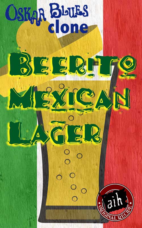 Oskar Blues Beerito Mexican Lager Clone Recipe Kit - Craft Your Own Mexican Lager!