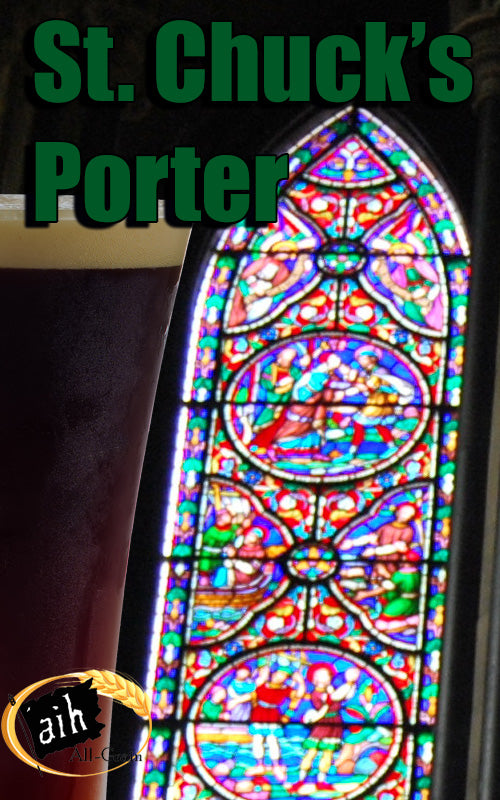 St. Chuck's Irresistible Porter All Grain Recipe
