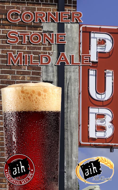 Cornerstone Mild Ale: All Grain Brewing Delight